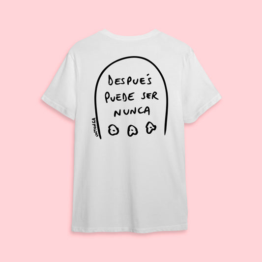 Remera Después puede ser nunca - Blanco