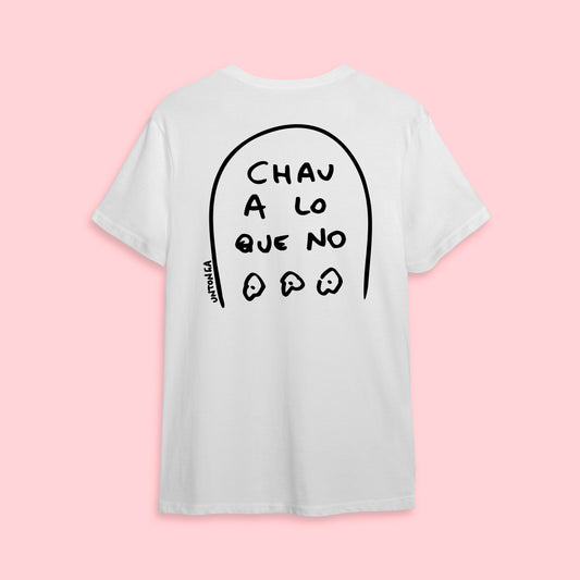 Remera Chau a lo que no - Blanco